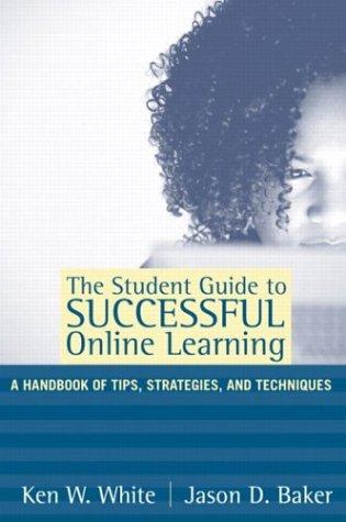 Cover for The Student Guide to Successful Online Learning