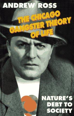 Cover for The Chicago Gangster Theory of Life