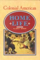 Cover for Colonial American home life
