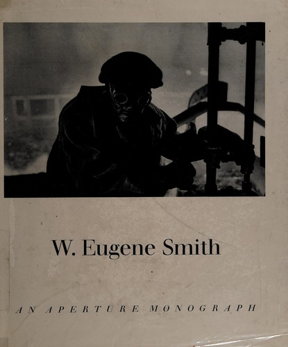 Cover for W. Eugene Smith, his photographs and notes.