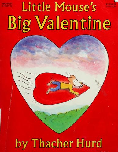 Cover for Little Mouse's big valentine