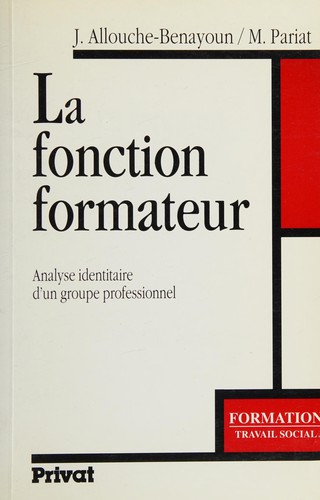 Cover for La Fonction formateur