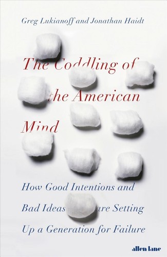 Cover for The Coddling of the American Mind