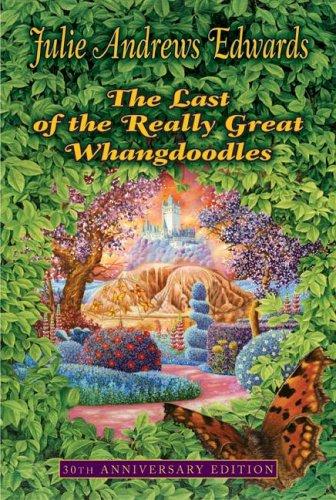 Cover for The Last of the Really Great Whangdoodles 30th Anniversary Edition