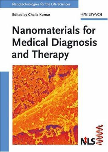 Cover for Nanomaterials for Medical Diagnosis and Therapy (Nanotechnologies for the Life Sciences)
