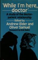 Cover for While I'm Here Doctor