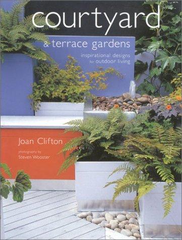 Cover for Courtyard and Terrace Gardens