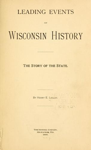 Cover for Leading events of Wisconsin history