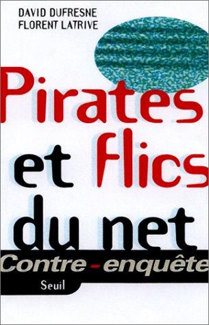 Cover for Pirates et flics du Net