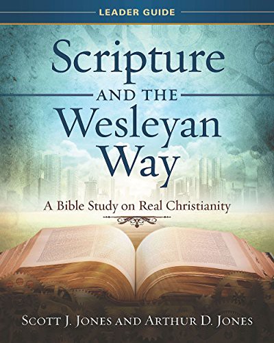 Cover for Scripture and the Wesleyan Way Leader Guide