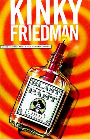 Cover for Blast from the Past (Kinky Friedman Novels (Audio))