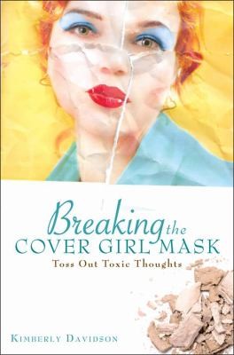 Cover for Breaking the Cover Girl Mask