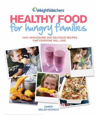 Cover for Weight Watchers Healthy Food For Hungry Families