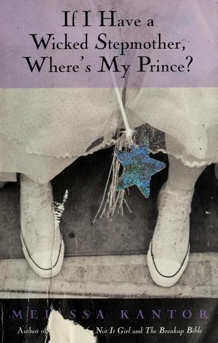 Cover for If I Have a Wicked Stepmother, Where's My Prince?