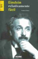 Cover for Einstein Relativamente Facil / Einstein, Relatively Easy