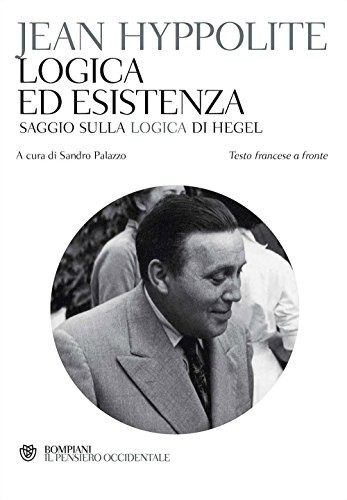 Cover for Logica ed esistenza. Testo francese a fronte