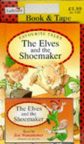 Cover for Elves and the Shoemaker, the (Favourite Tales Collection)
