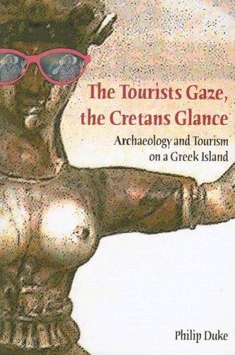 Cover for The Tourists Gaze, The Cretans Glance