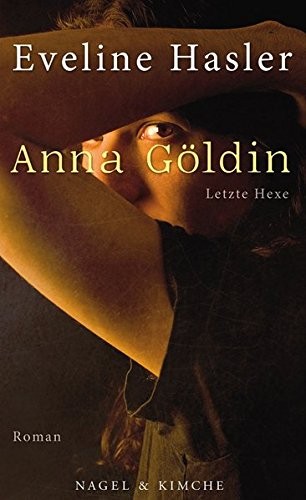 Cover for Anna Göldin. Letzte Hexe