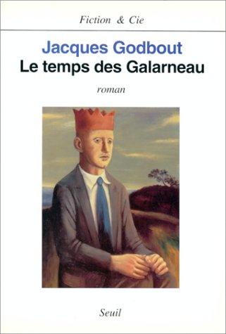Cover for Le temps des Galarneau