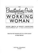 Cover for The breastfeeding guide for the working woman
