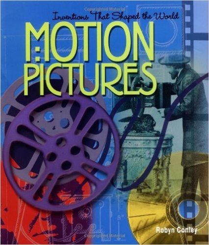 Cover for Motion Pictures (Inventions That Shaped the World)