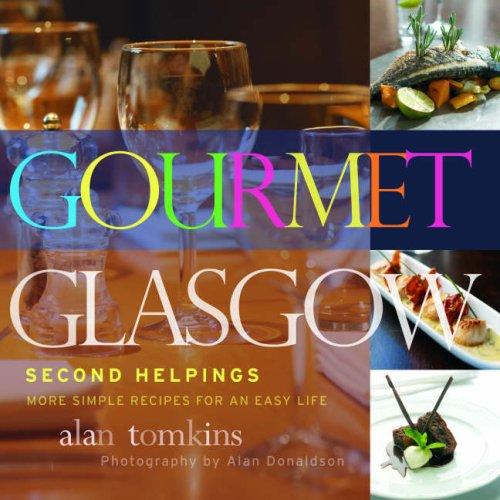 Cover for Gourmet Glasgow: Second Helpings