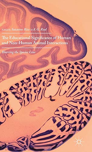 Cover for The Educational Significance of Human and Non-Human Animal Interactions