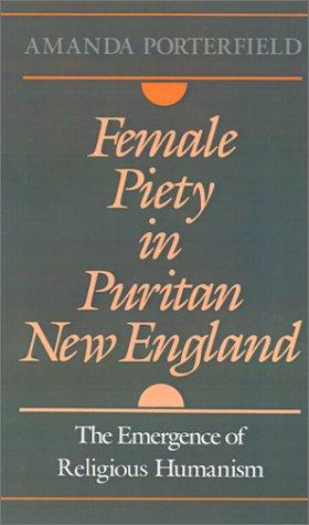 Cover for Female piety in Puritan New England