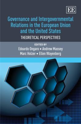 Cover for Governance And Intergovernmental Relations In The European Union And The United States Theoretical Perspectives
