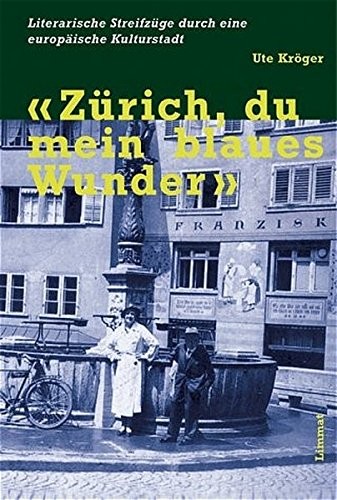 Cover for Zürich, du mein blaues Wunder