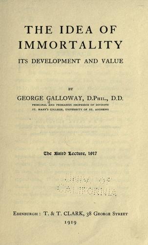 Cover for The idea of immortality, its development and value