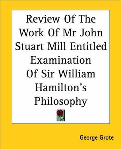Cover for Review Of The Work Of Mr John Stuart Mill Entitled Examination Of Sir William Hamilton's Philosophy