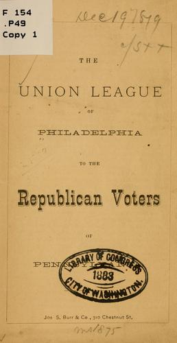 Cover for Union league of Philadelphia to the Republican voters of Pennsylvania.