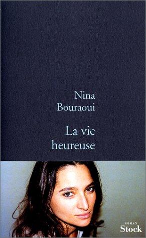 Cover for La Vie heureuse