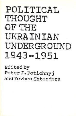 Cover for Political thought of the Ukrainian underground, 1943-1951