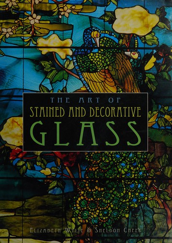 Cover for Art of Stained and Decorative Glass.