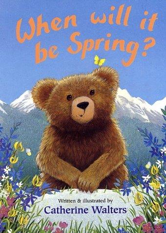 Cover for When will it be spring?