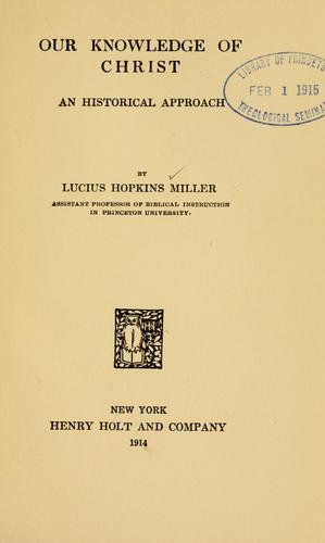 Cover for Our knowledge of Christ