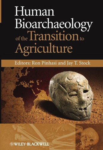 Cover for Human bioarchaeology of the transition to agriculture