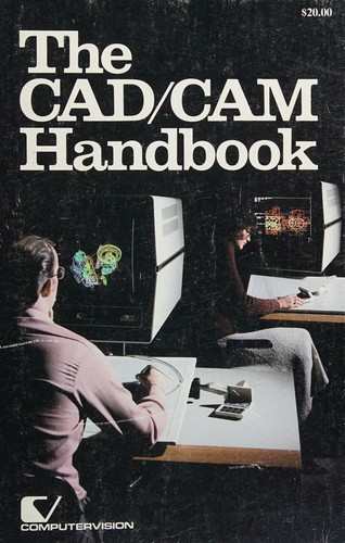 Cover for THE CAD CAM HANDBOOK