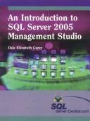 Cover for An Introduction to SQL Server 2005 Management Studio