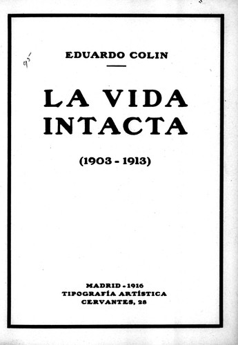 Cover for La vida intacta (1903-1913)