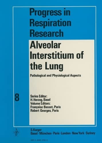 Cover for Alveolar Interstitium of the Lung: Pathological & Physiological Aspects