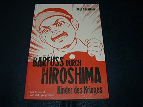 Cover for Barfuß durch Hiroshima 01. Kinder des Krieges