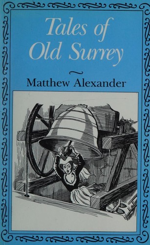Cover for Tales of Old Surrey (County Tales)