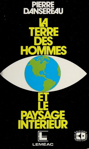 Cover for La terre des hommes et le paysage intérieur