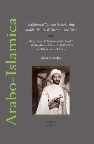 Cover for Traditional Yemeni Scholarship amidst Political Turmoil and War