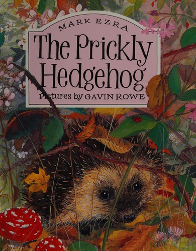 Cover for The prickly hedgehog