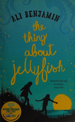Cover for The thing about jellyfish